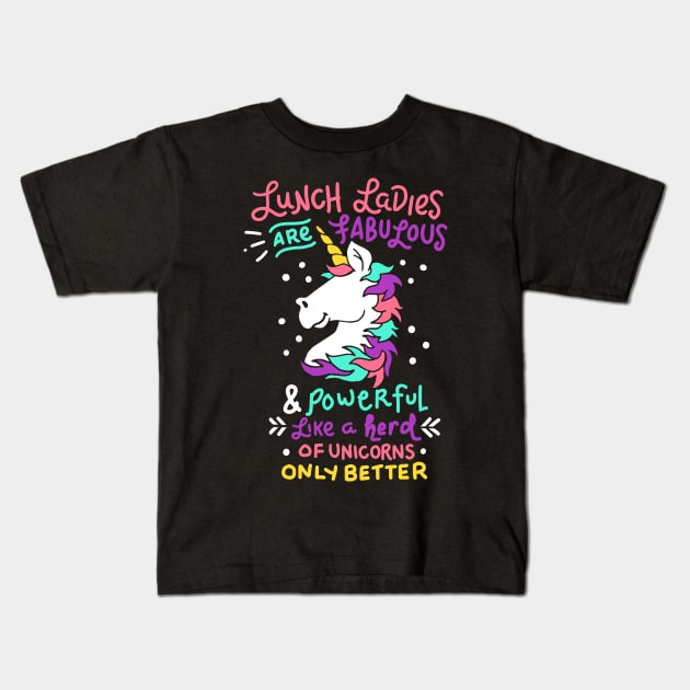 Womens Funny Lunch Lady product I Magical Cafeteria Unicorn Kids T-Shirt by biNutz